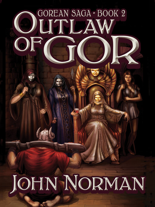 Title details for Outlaw of Gor by John Norman - Available